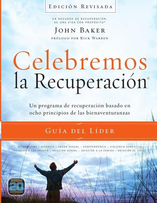 Celebremos la recuperacion Guia del lider - Edicion Revisada | John Baker
