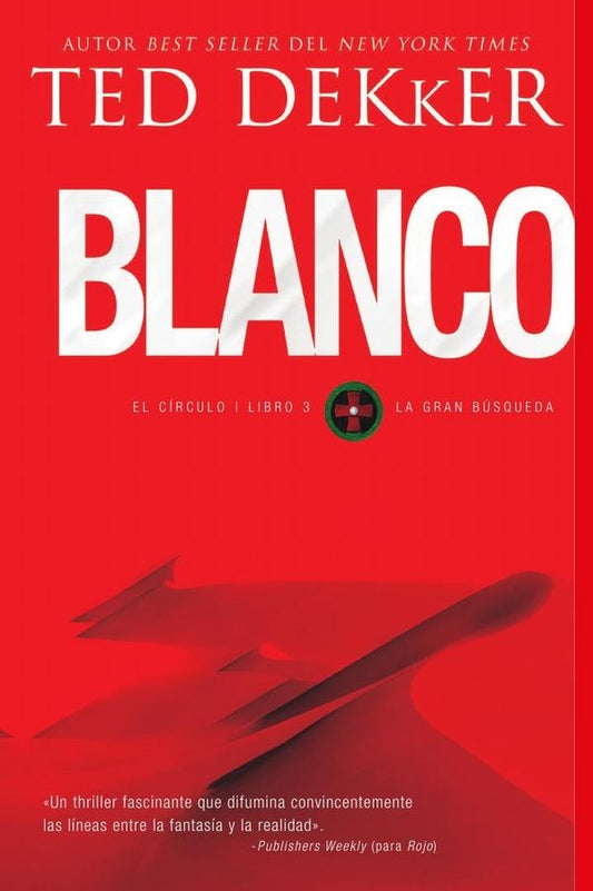Blanco | Ted Dekker
