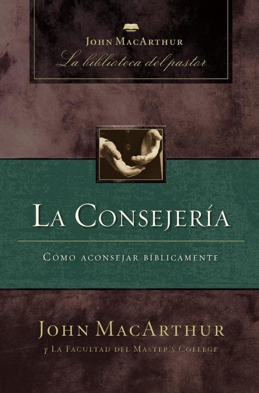 La consejeria | John F. MacArthur
