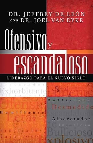 Ofensivo y escandaloso | Joel Van Dyke