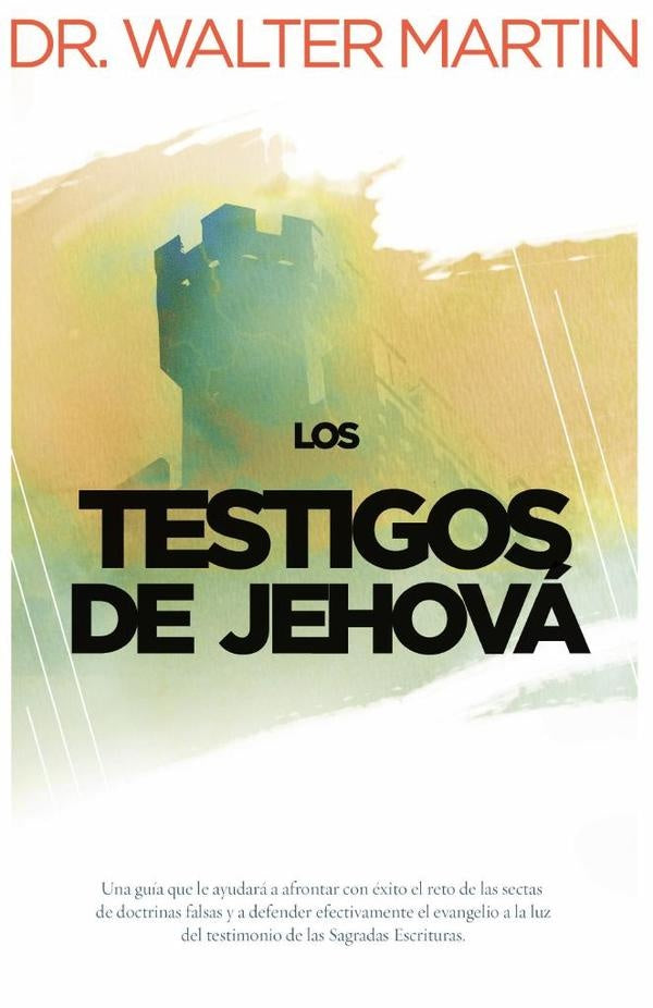 Los testigos de Jehova | Walter Martin