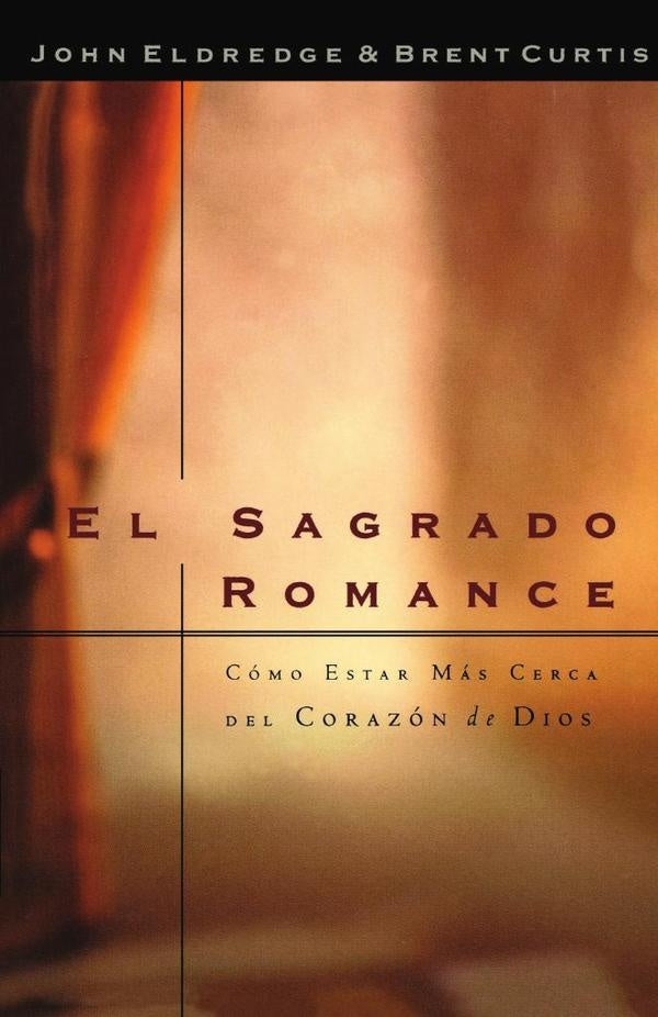 El sagrado romance | Brent Curtis