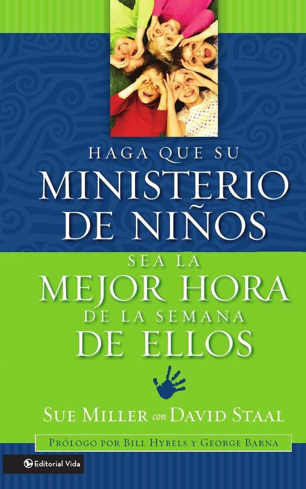 Haga que su ministerio de ni?os sea la mejor hora de la semana de ellos | Sue Miller