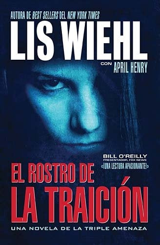 El rostro de la traicion | April Henry