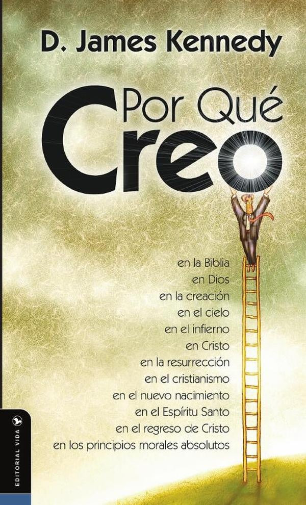 Por que creo | D. James Kennedy
