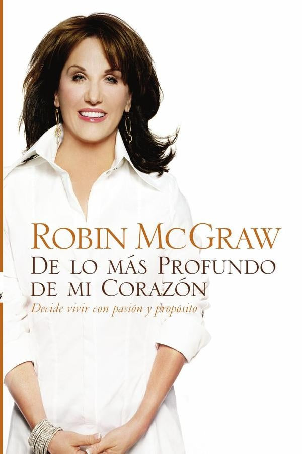 De lo mas profundo de mi corazon | Robin McGraw