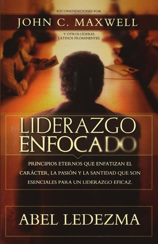 Liderazgo enfocado | Abel Ledezma