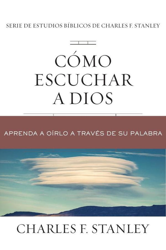 Como escuchar a Dios | Charles F. Stanley