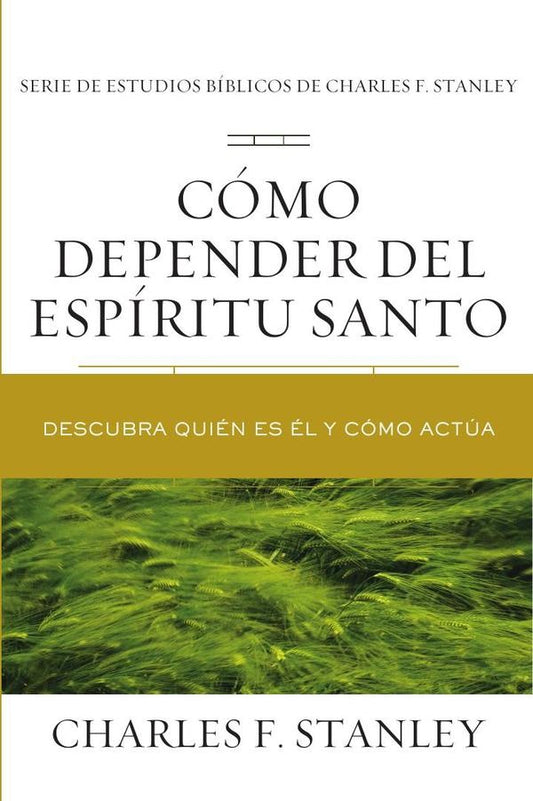 Como depender del Espiritu Santo | Charles F. Stanley