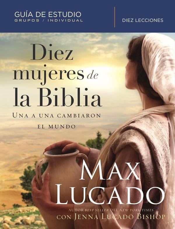 Diez mujeres de la Biblia | Jenna Lucado Bishop