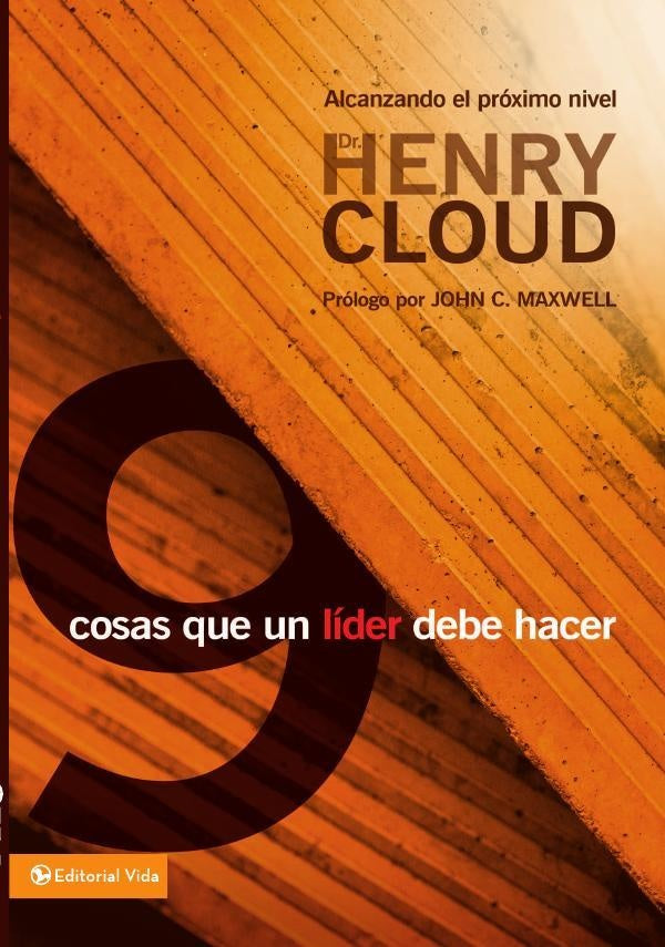 9 cosas que todo lider debe hacer | Henry Cloud