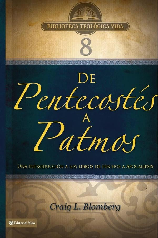 BTV # 08: De Pentecostes a Patmos | Craig L. Blomberg