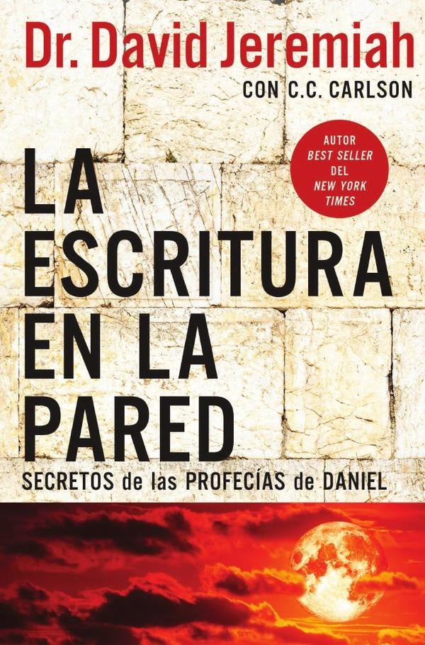 La escritura en la pared | Dr. David Jeremiah