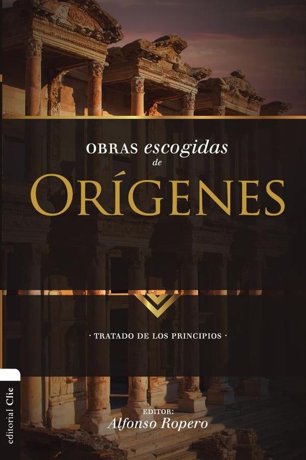 Obras escogidas de Origenes | Alfonso Ropero