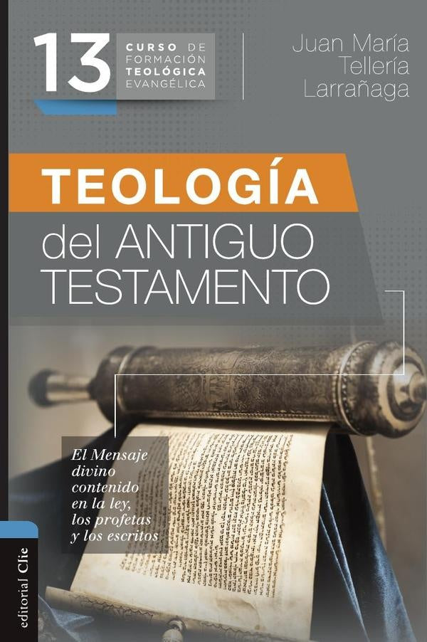 Teologia del Antiguo Testamento | JuanMariaTelleria Larra?aga