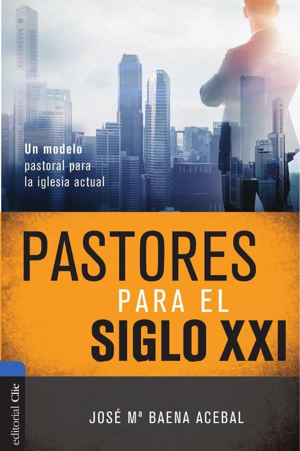 Pastores para el siglo XXI | JoseMariaBaena Acebal