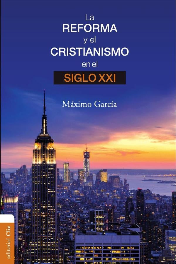 La Reforma y el cristianismo en el siglo XXI | MaximoGarcia Ruiz