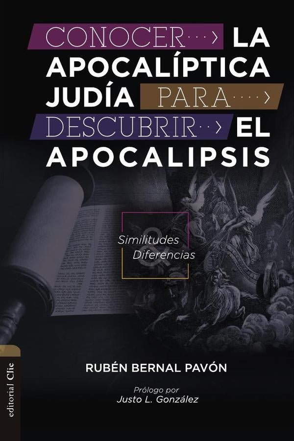 Conocer la Apocaliptica judia para descubrir el Apocalipsis | Ruben Bernal Pavon