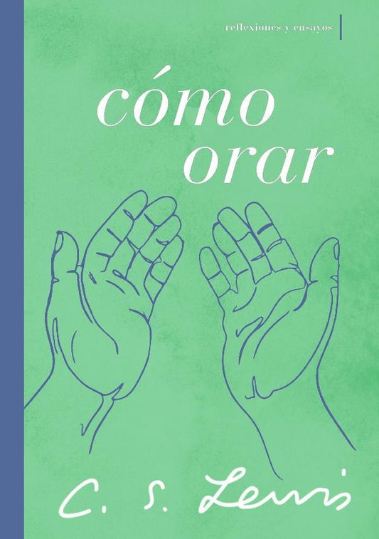 Como orar | C. S. Lewis