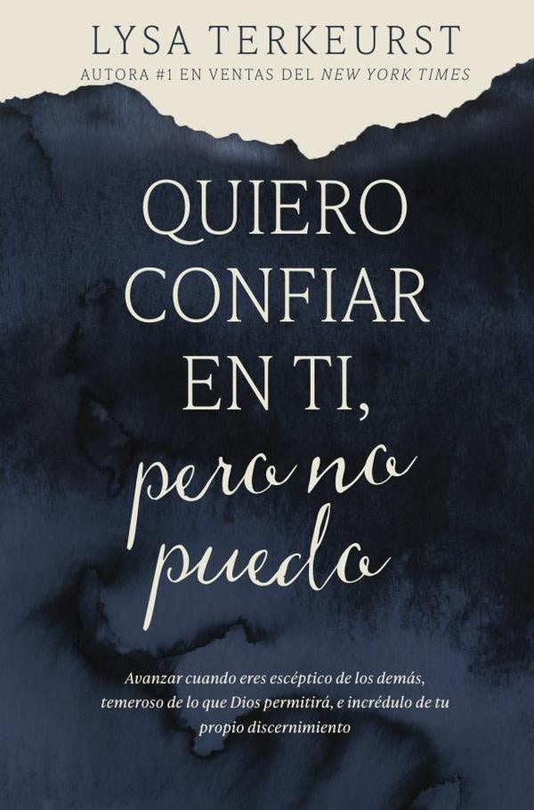 Quiero confiar en ti, pero no puedo | Lysa TerKeurst