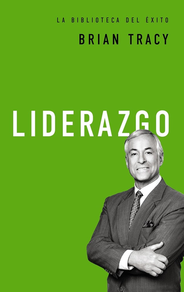 Liderazgo | Brian Tracy