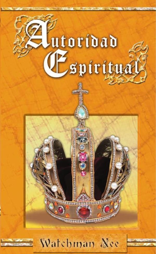 Autoridad espiritual | Watchman Nee