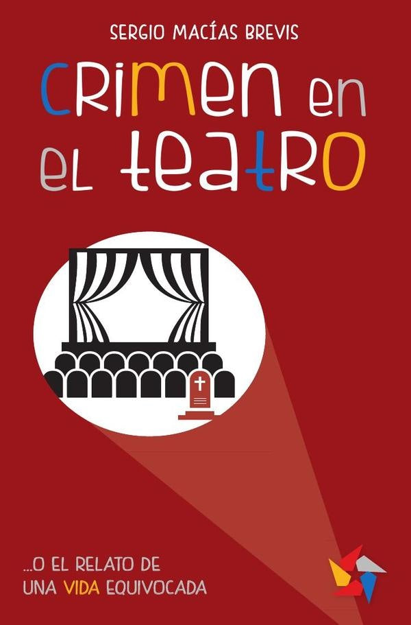 Crimen en el teatro | Sergio Macias Brevis