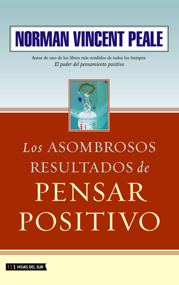 Los asombrosos resultados de pensar positivo | Norman Vicent Peale