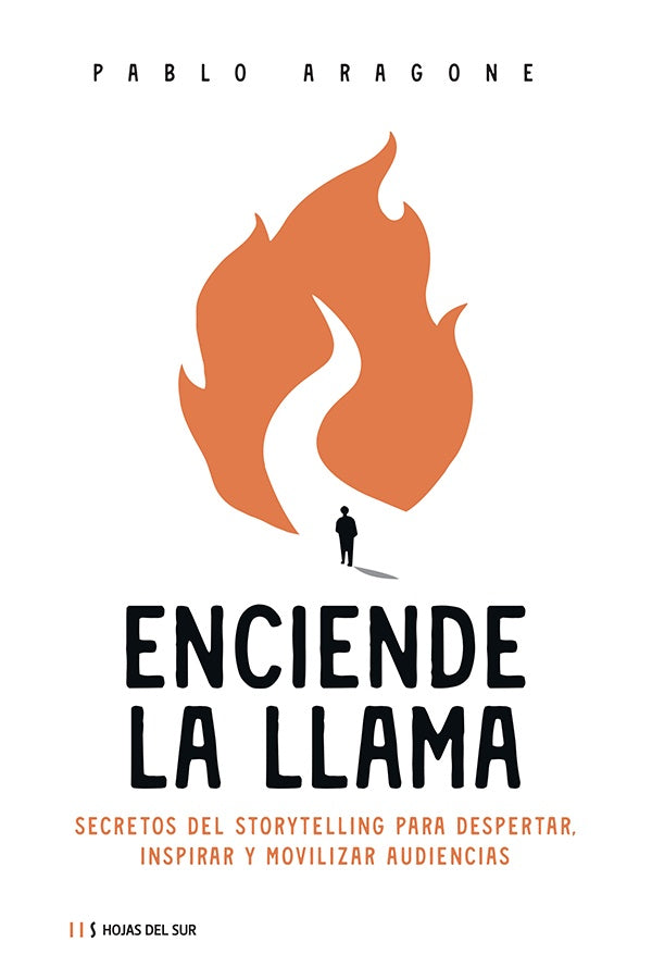 Enciende la llama | Pablo Aragone