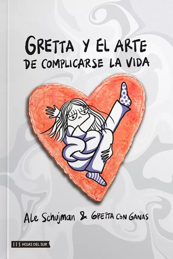 Gretta y el arte de complicarse la vida | Angie Mansur Andrade