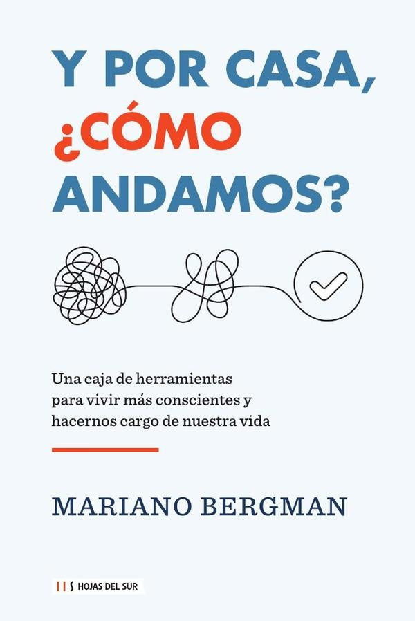Y por casa, ?como andamos? | Mariano Bergman