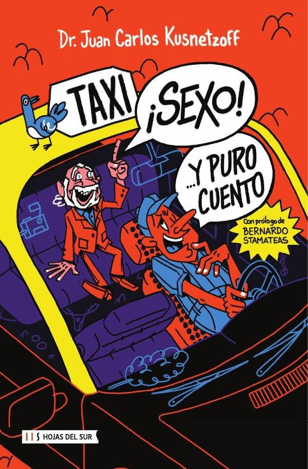 ?Taxi! ?Sexo! Y puro cuento... | JUAN CARLOS KUSNETZOFF
