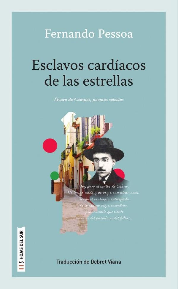 Esclavos cardiacos de las estrellas | FERNANDO PESSOA