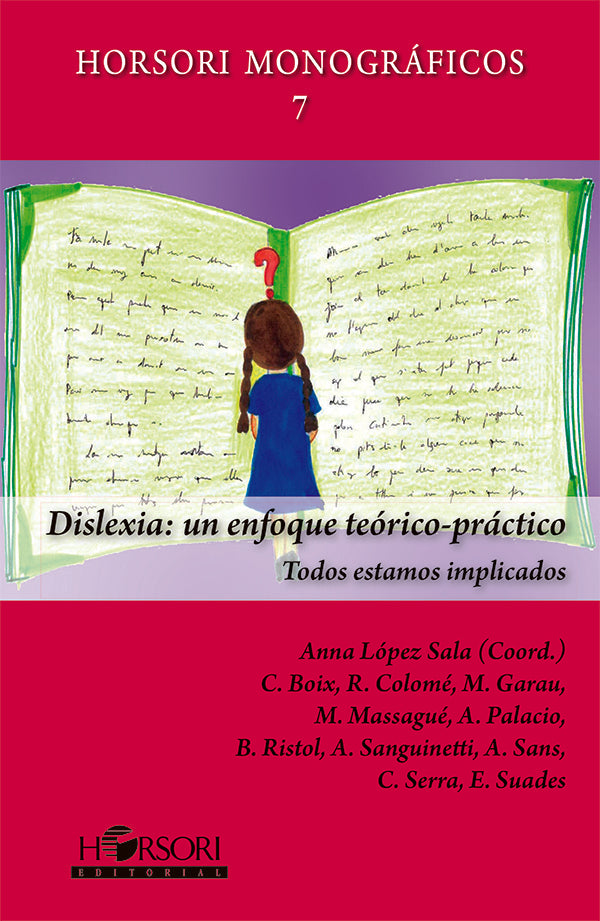 DISLEXIA: Un enfoque teorico - practico | Anna Lopez Sala (Coord.)