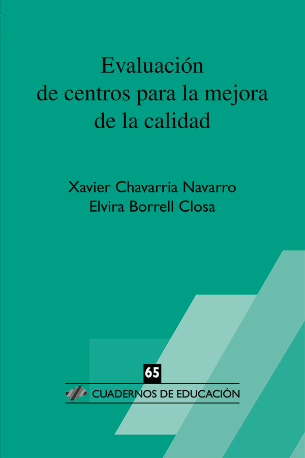 Evaluacion de centros para la mejora de la calidad | Xavier Chavarria Navarro