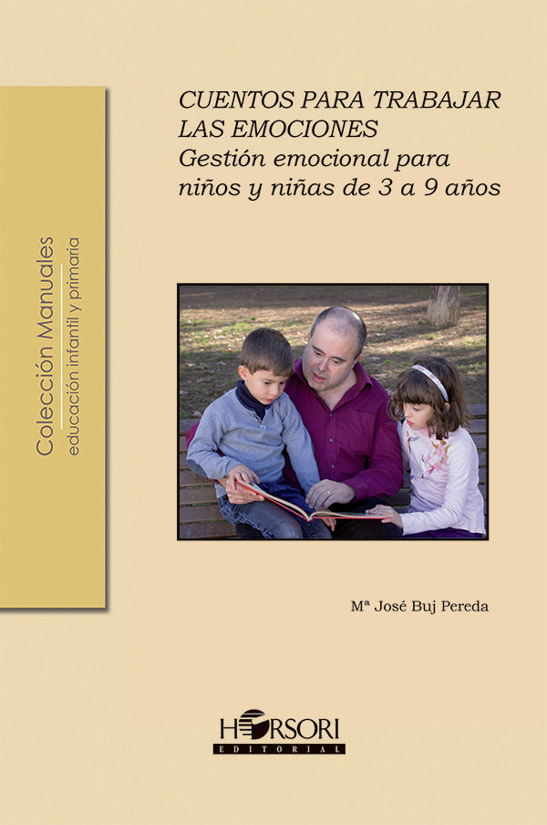 Cuentos para trabajar las emociones (de 3 a 9 a?os) | Maria Jose Buj Pereda