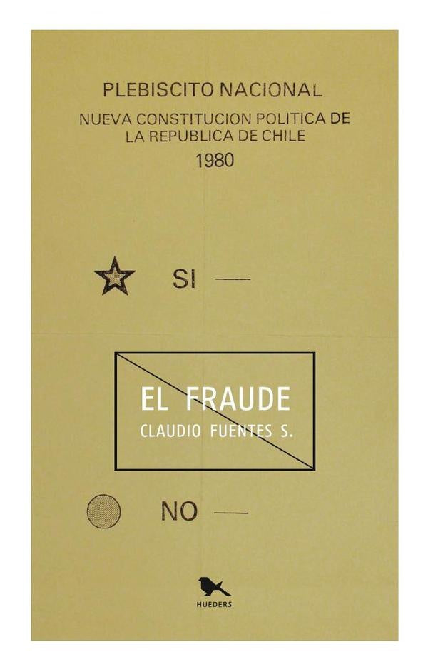 El fraude | ClaudioFuentes Saavedra