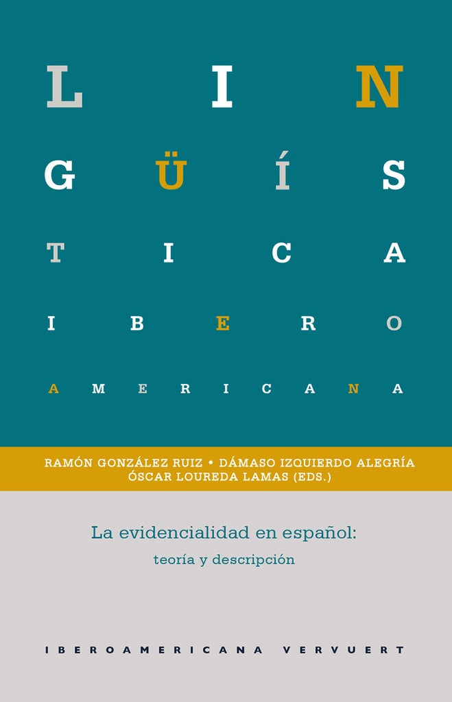 La evidencialidad en espa?ol | Damaso Izquierdo Alegria