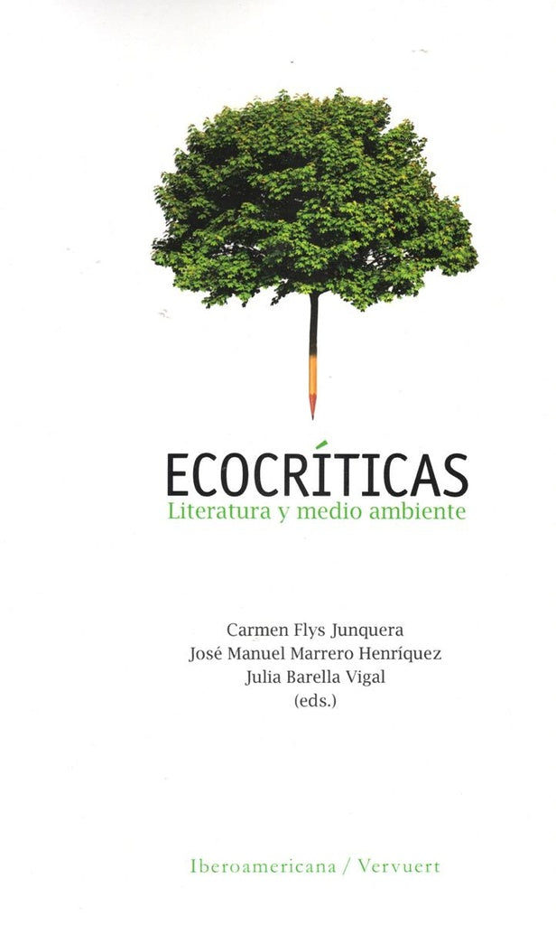 Ecocriticas :literatura y medio ambiente | Jose Manuel Marrero Henriquez