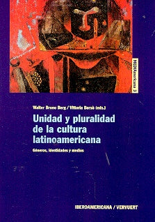 Unidad y pluralidad de la cultura latinoamericana | Walter Bruno Berg