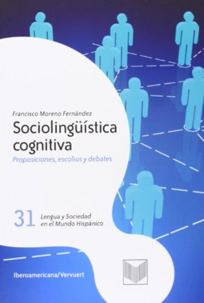 Socioling?istica cognitiva: Proposiciones, escolios y debates | Francisco Moreno Fernandez