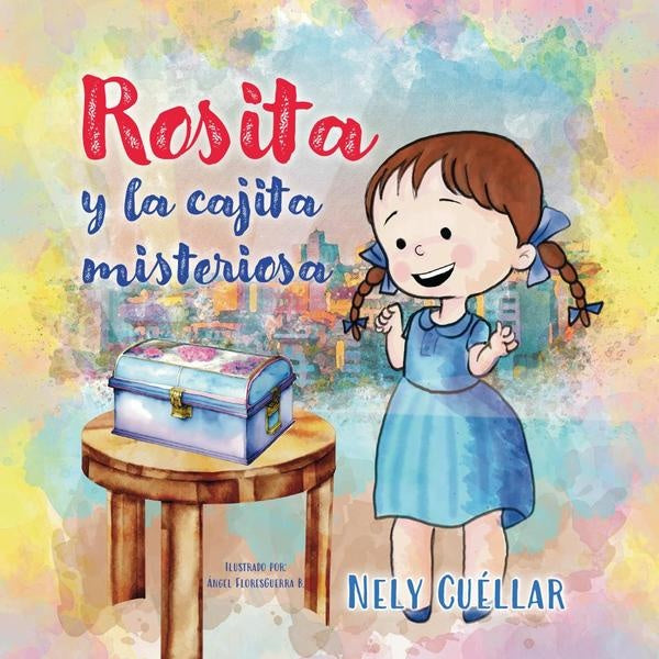 Rosita y la cajita misteriosa | Nely Cuellar