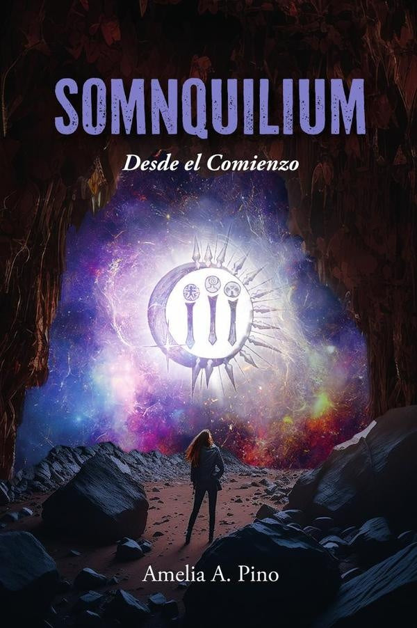 Somnquilium: Desde el Comienzo | Amelia A. Pino
