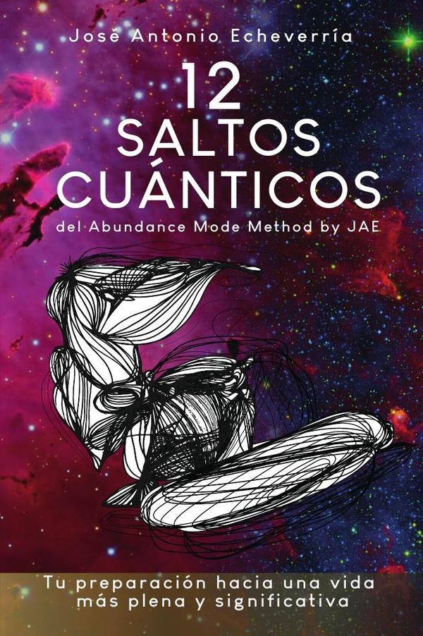 12 Saltos Cuanticos: del Abundance Mode Method by JAE | Jose Antonio Echeverria