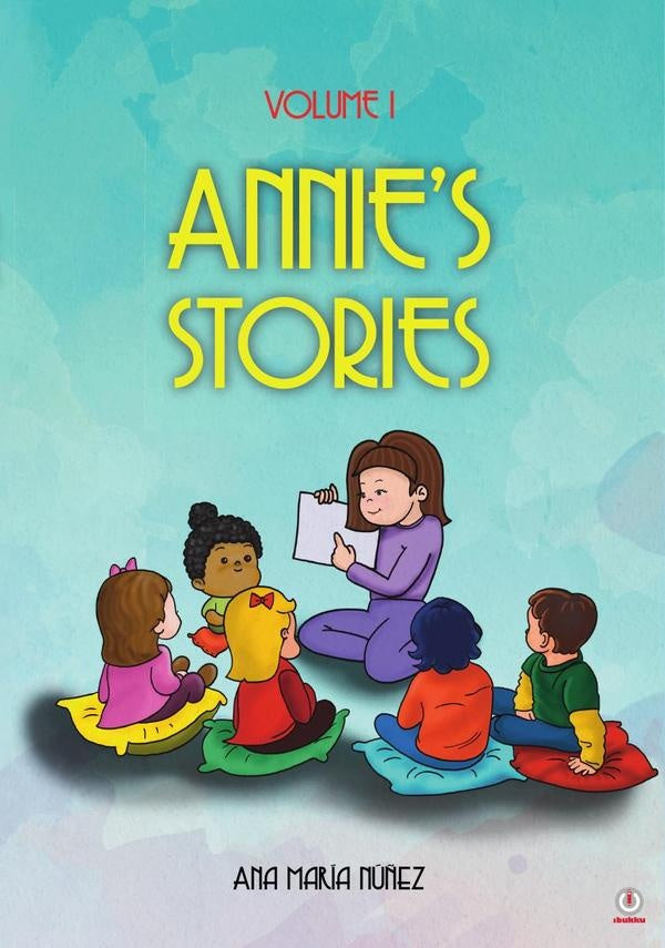 Annies Stories: Volume 1 | Ana Maria Nu?ez