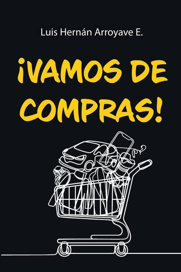 Vamos de compras! | Luis Hernan Arroyave E.