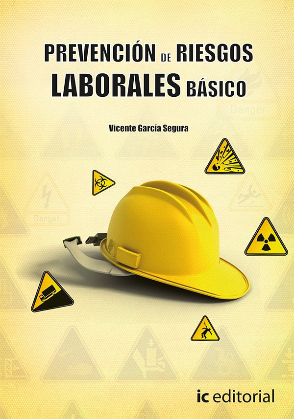 Prevencion de Riesgos Laborales - Basico | Vicente Garcia Segura