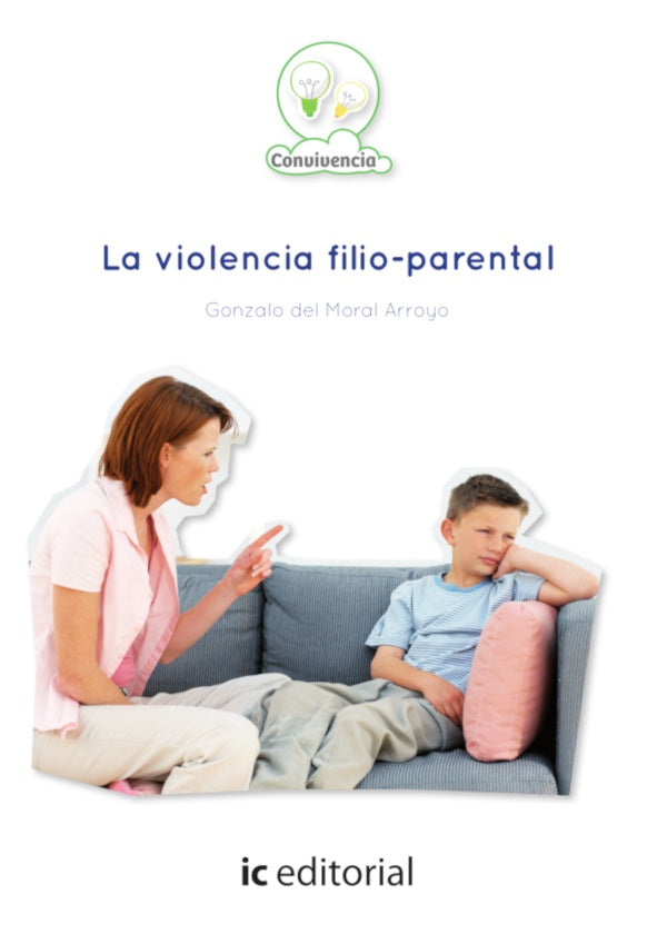La violencia filio-parental | Gonzalo del Moral Arroyo