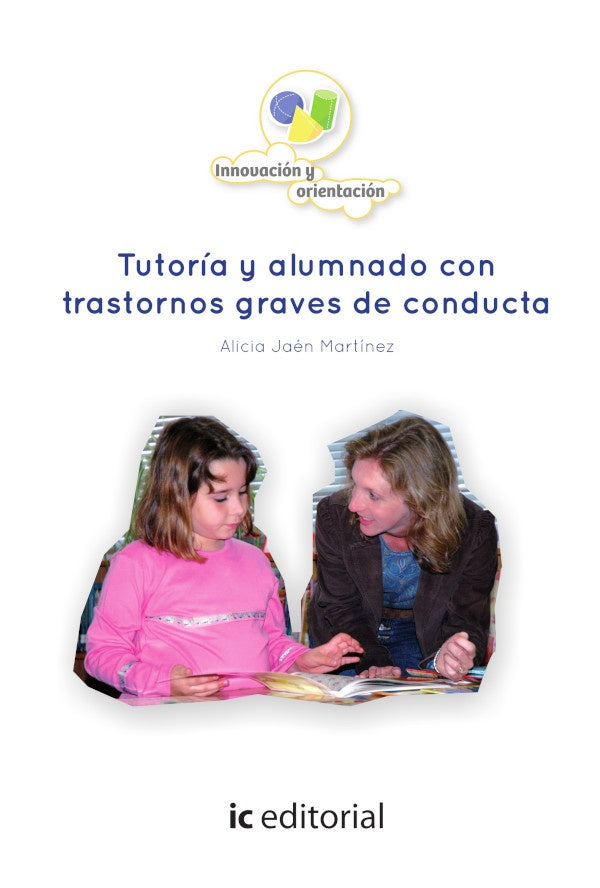 Tutoria y alumnado con trastornos graves de conducta | Alicia Jaen Martinez