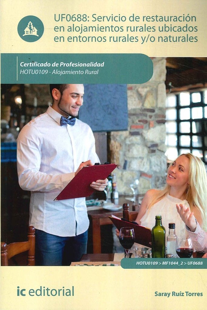 Servicio de restauracion en alojamientos ubicados en entornos rurales y/o naturales. HOTU0109 - Aloj | Saray Ruiz Torres